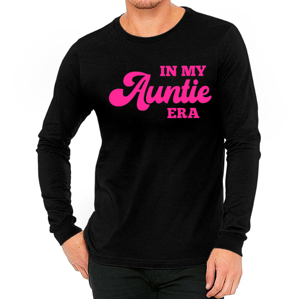 Limited In My Auntie Era Comfort Long Sleeve