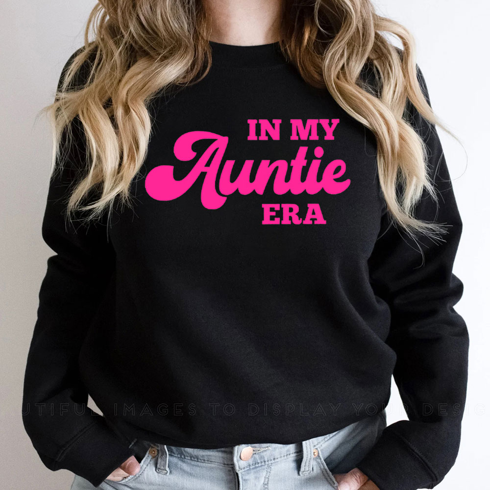 Limited In My Auntie Era Comfort Sweatshirt