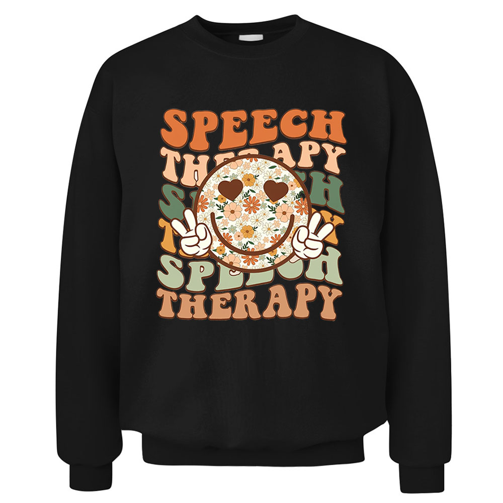 Speech Pathologist Slp Smile Face Sweatshirt