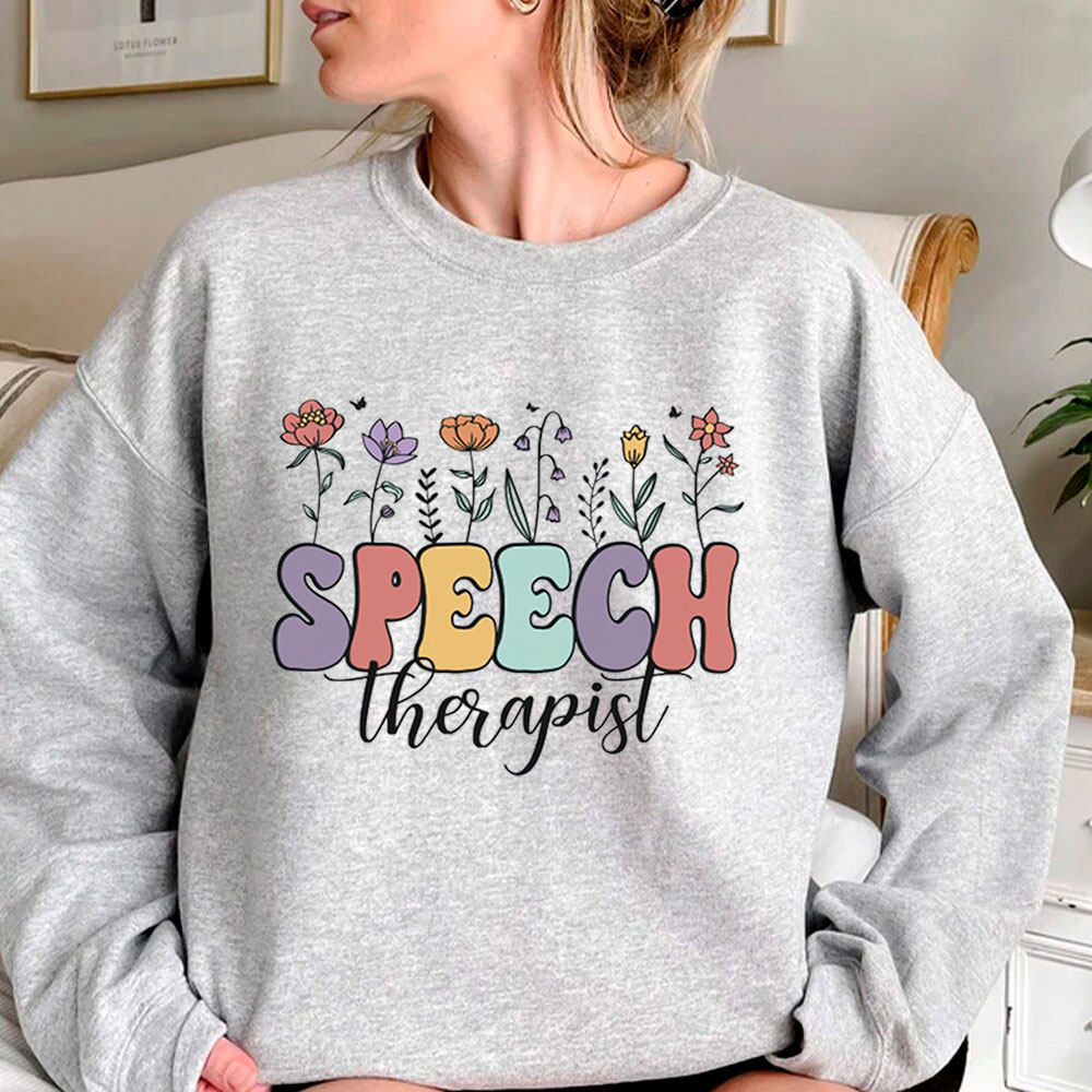 Wildflower Speech Therapist Slp Sweatshirt
