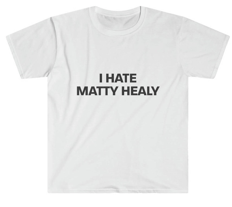 Limited I Hate Matty Healy Shirt