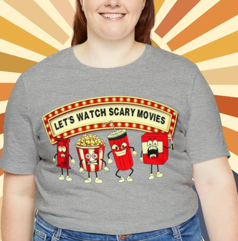Let's Watch Scary Movies Funny Shirt