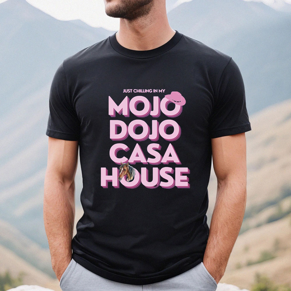 Mojo Dojo Casa House Barbenheimer Shirt