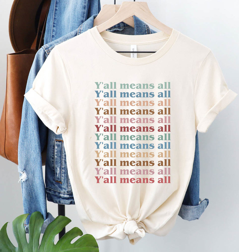 Y All Means All Gay Pride Lgbtq Shirt