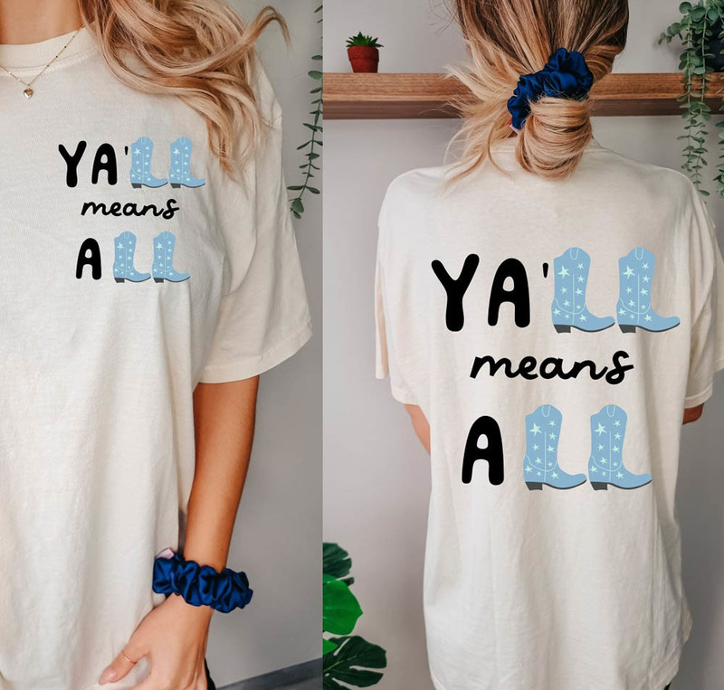 Yall Means All Lgbtqa Funny Shirt