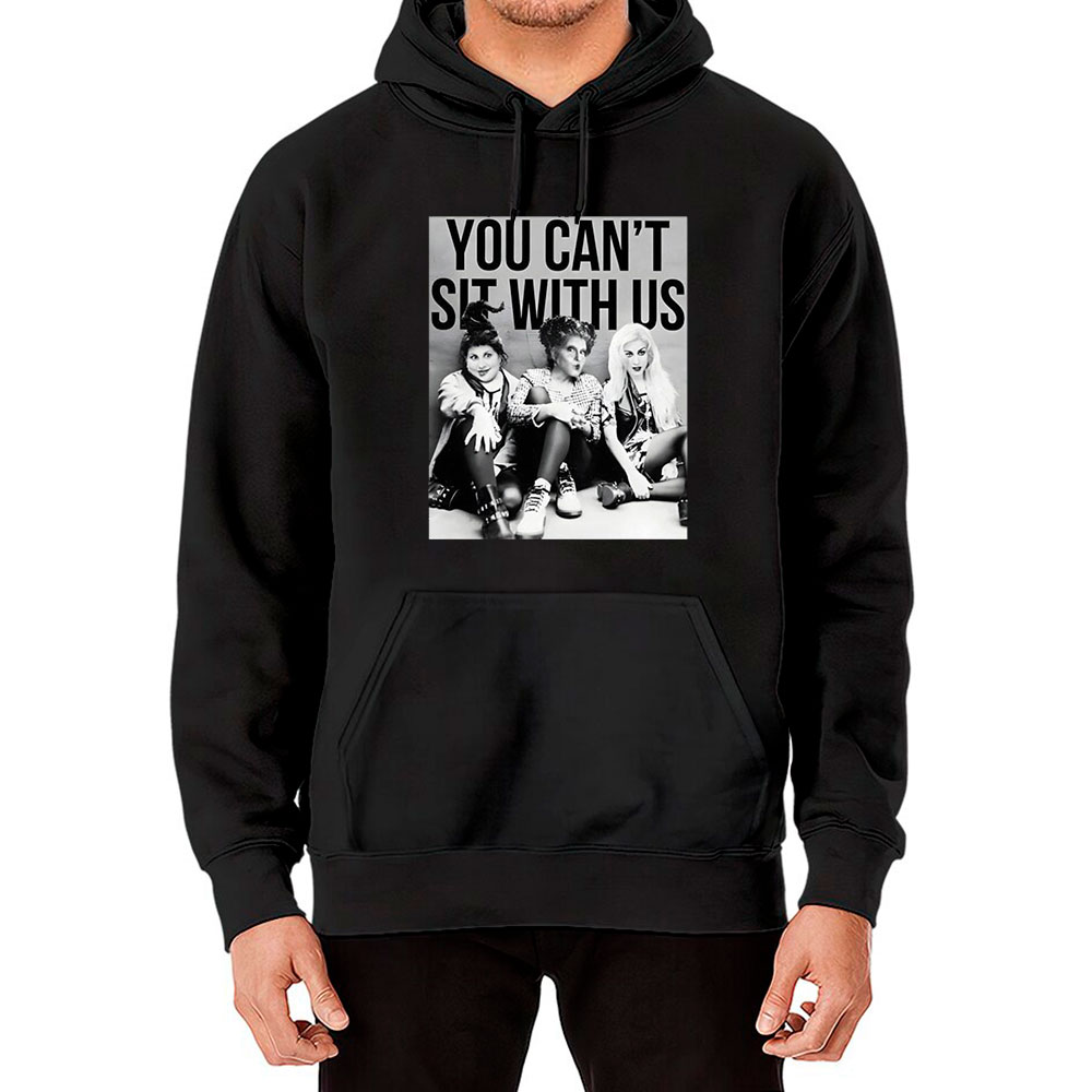 Vintage You Cant Sit With Us Hoodie For Halloween