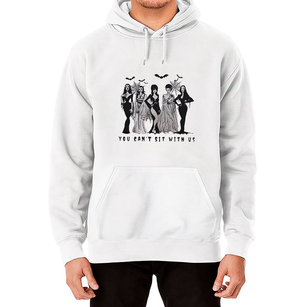 Halloween You Cant Sit With Us Hoodie Gift For Friend