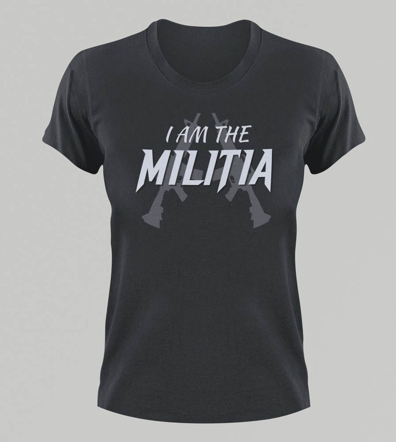 I Am The Militia Patriotic Second Amendment Conservative Shirt