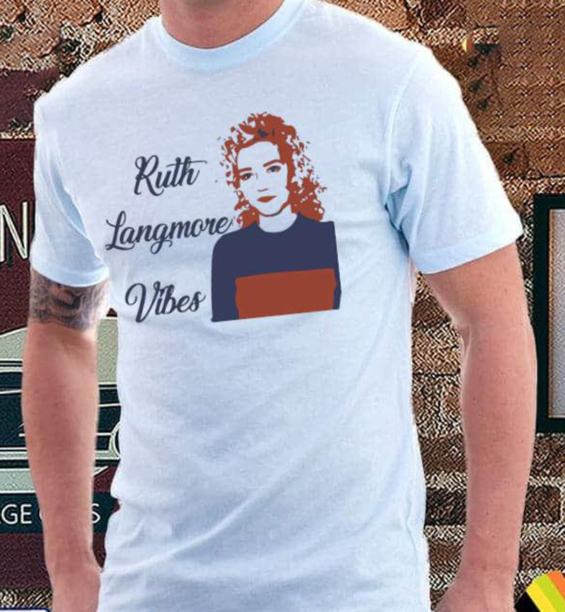 Ruth Langmore Vibes Vintage Shirt