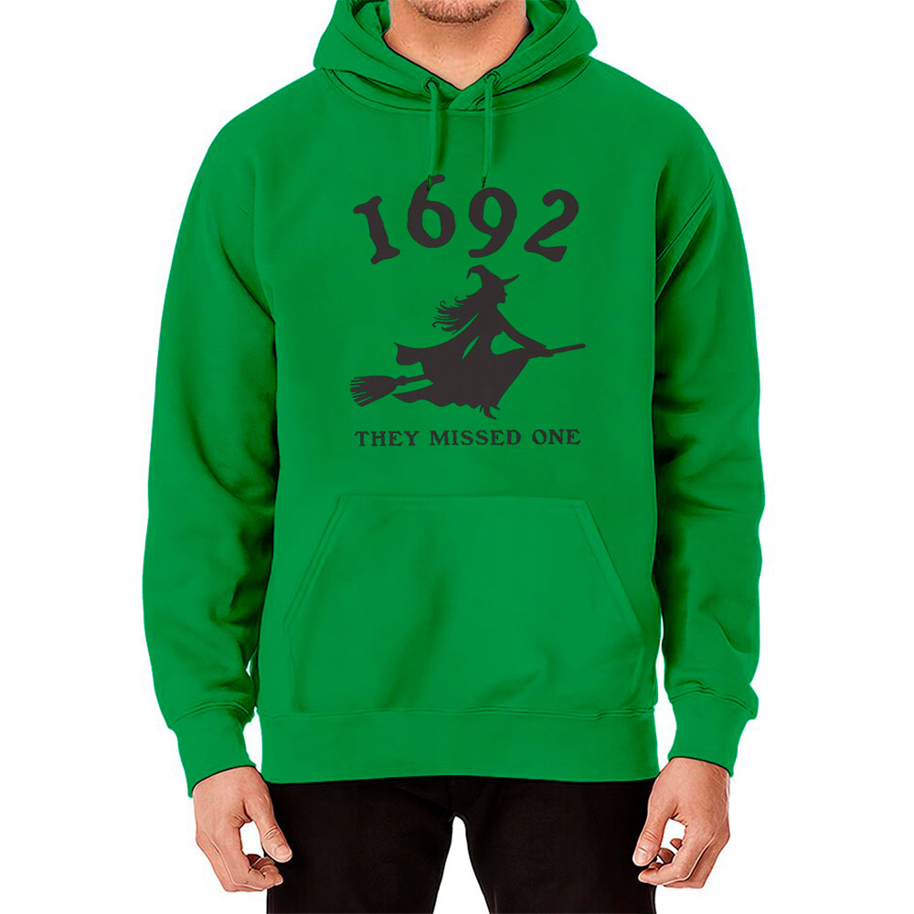 1692 They Missed One Cute Salem Witch Hoodie