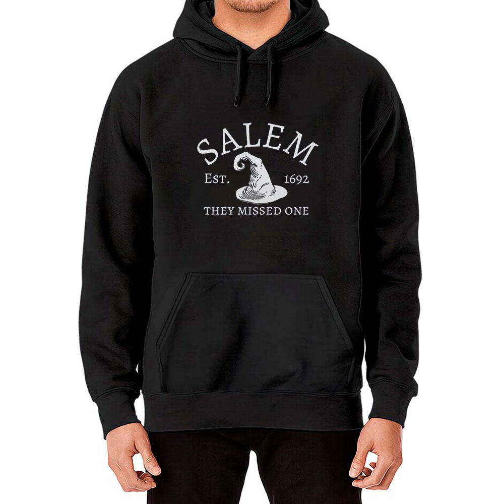 Salem Witch Trials They Missed One 1692 Shirt For Halloween Party Hoodie