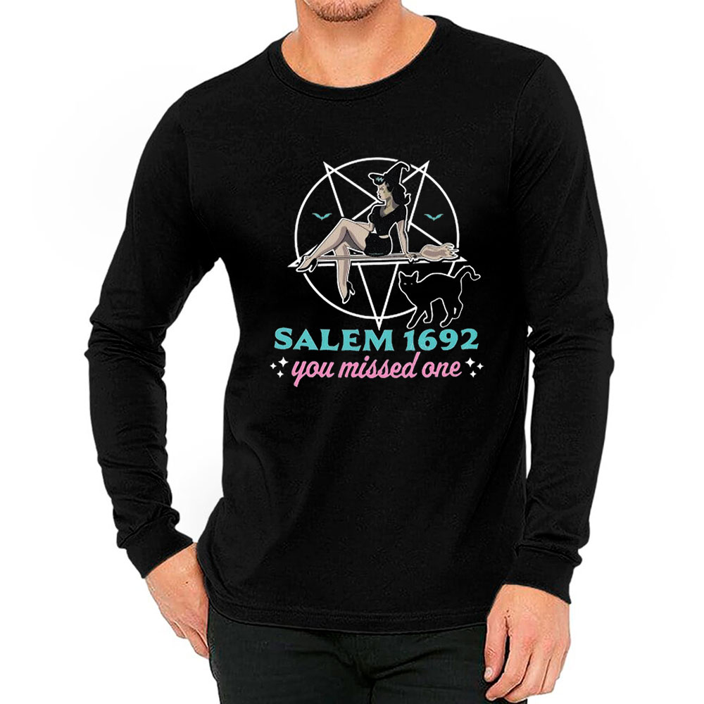 Salem Witch Trials 1692 You Missed One Long Sleeve