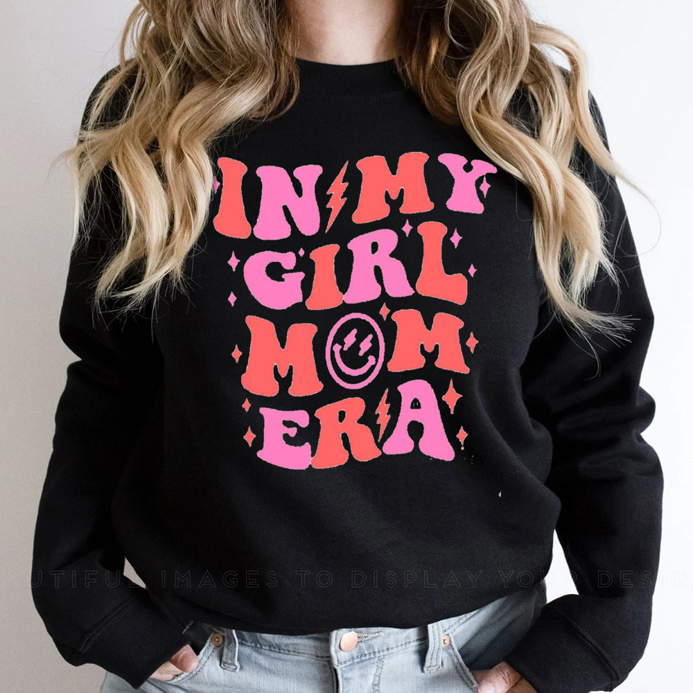 Vintage In My Girl Mom Era Sweatshirt Girl Mom Club