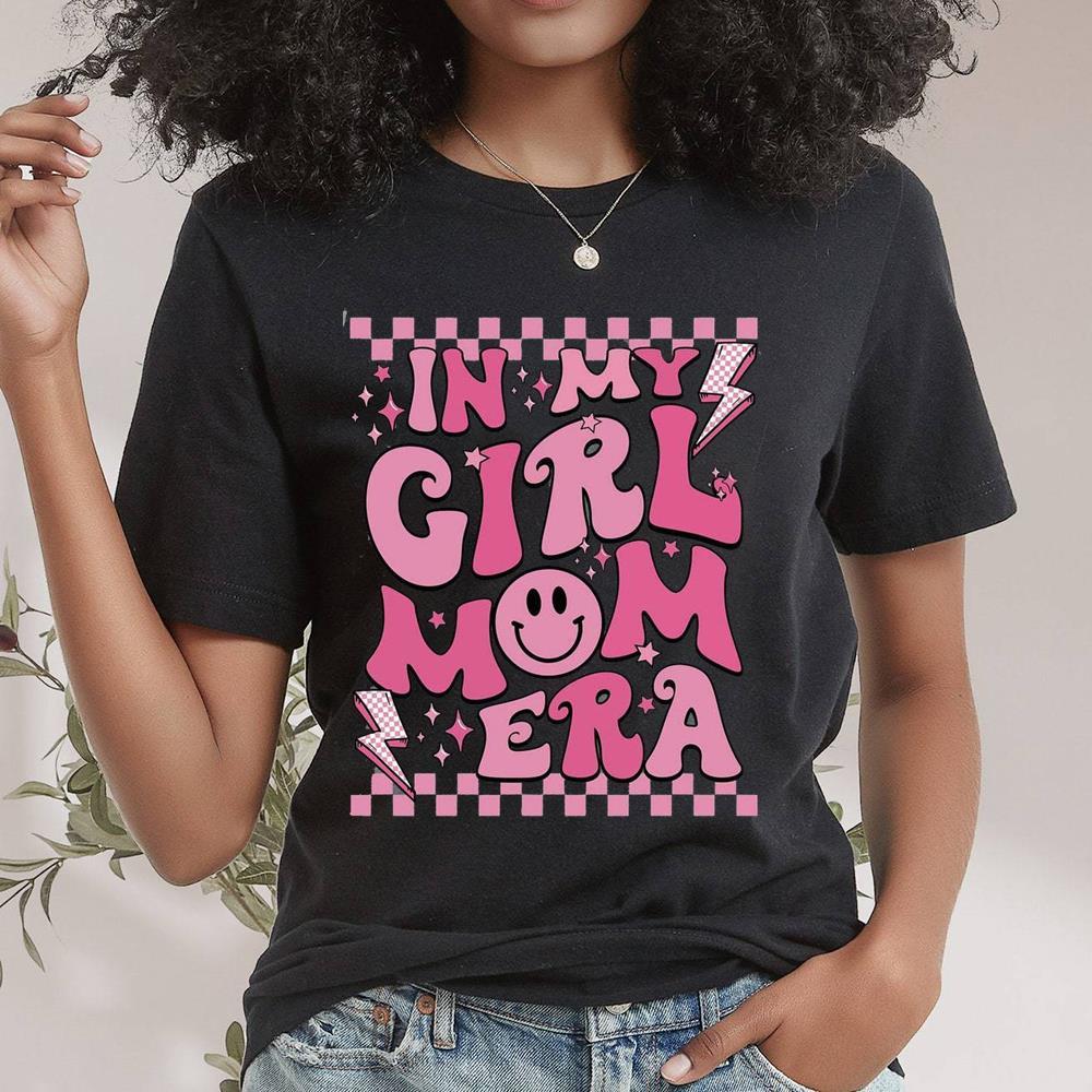Comfort Colors In My Girl Mom Era Mother's Day Shirt