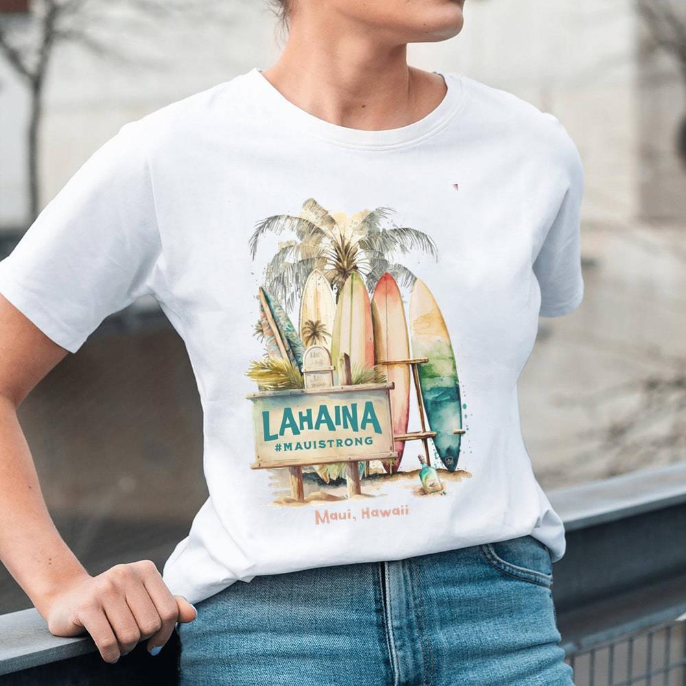 Lahaina Hawaii Wildfire Support Shirt For Men Women