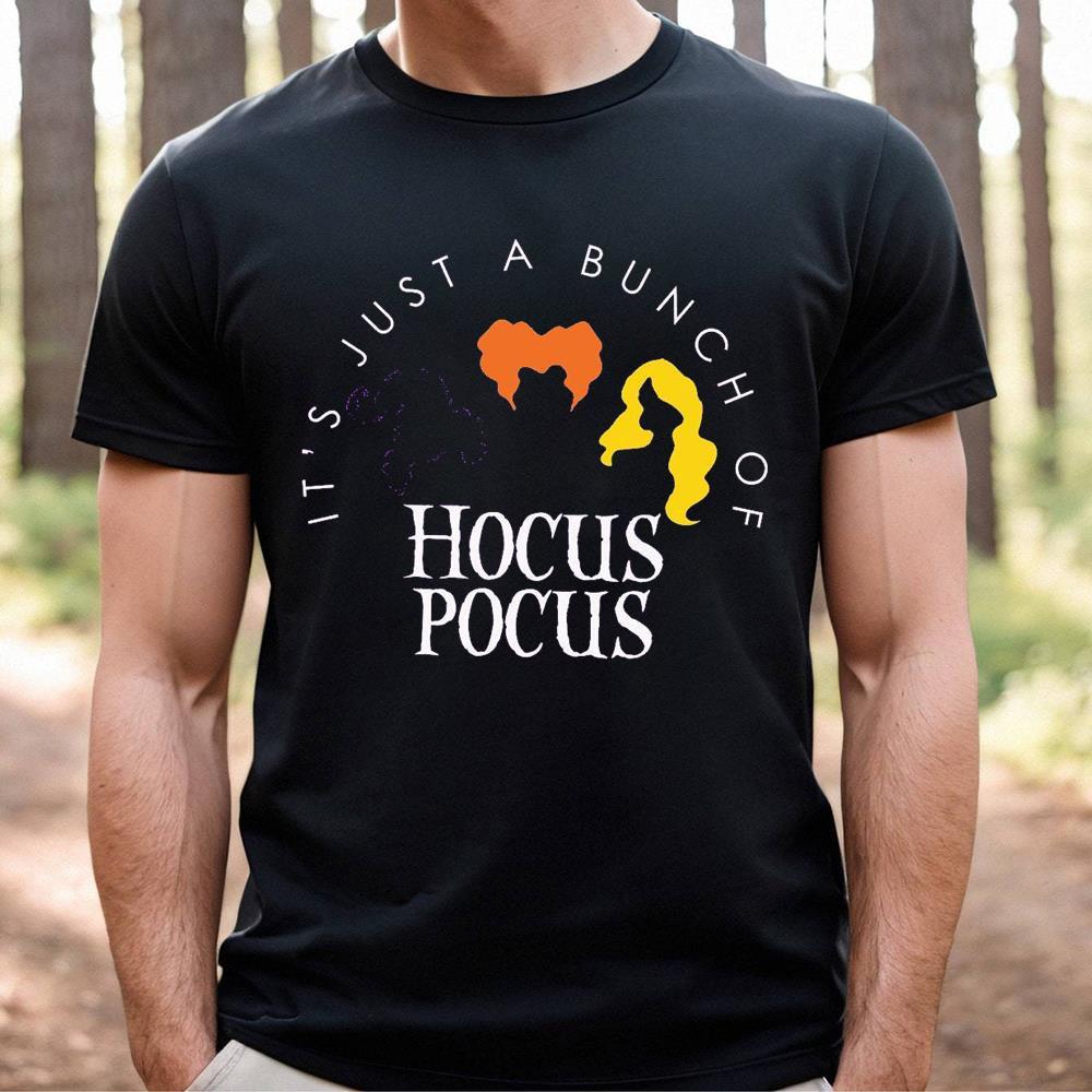 Party It's Just A Bunch Of Hocus Pocus Shirt For Him