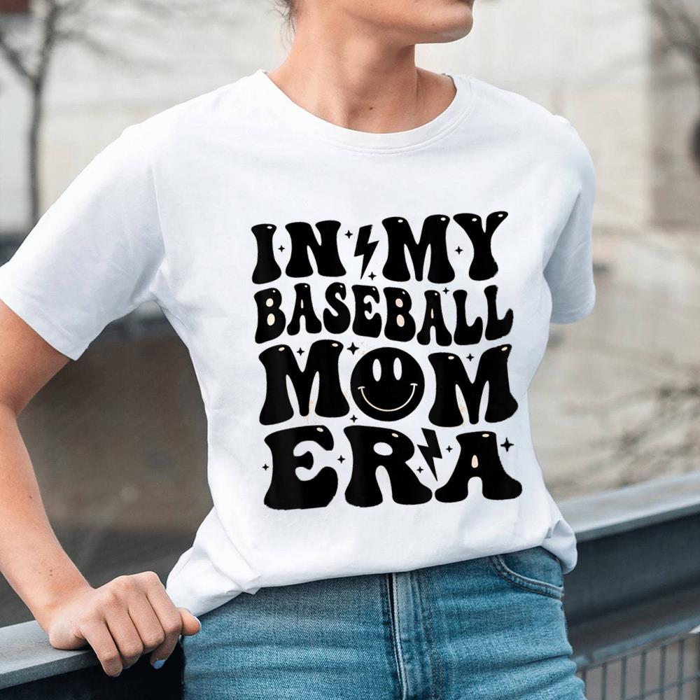 In My Baseball Mom Era Shirt For Baseball Game Day Gift
