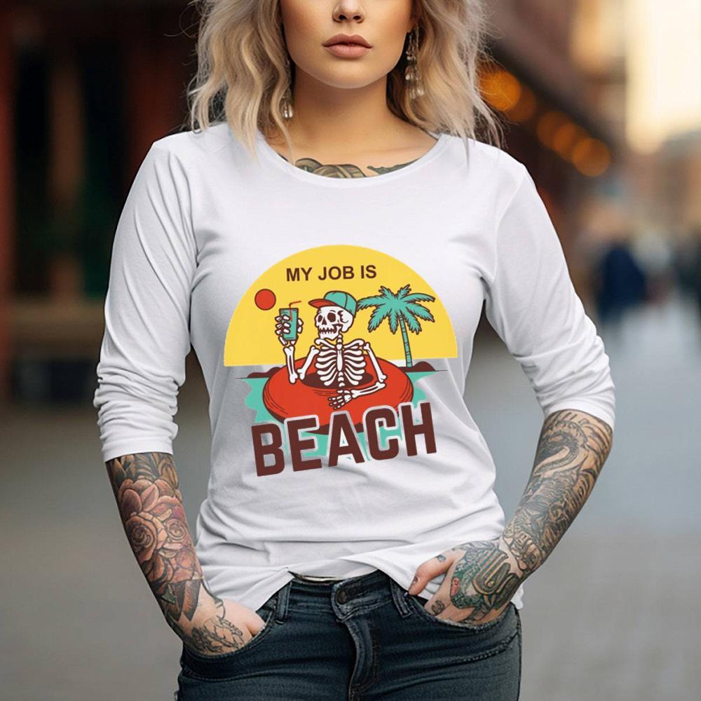 My Job Is Beach Shirt From Barbie Movie Inspired