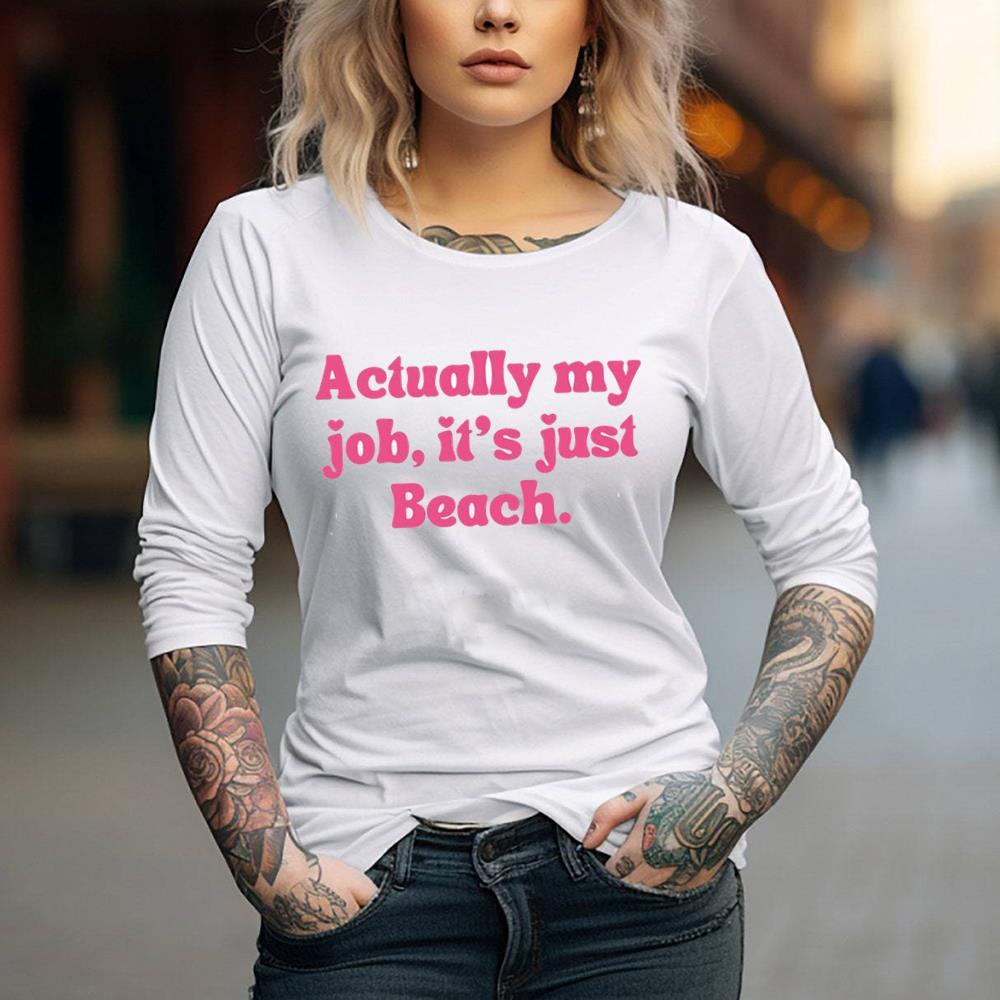 Trending My Job Is Beach Shirt From Ken Quote Barbie Movie