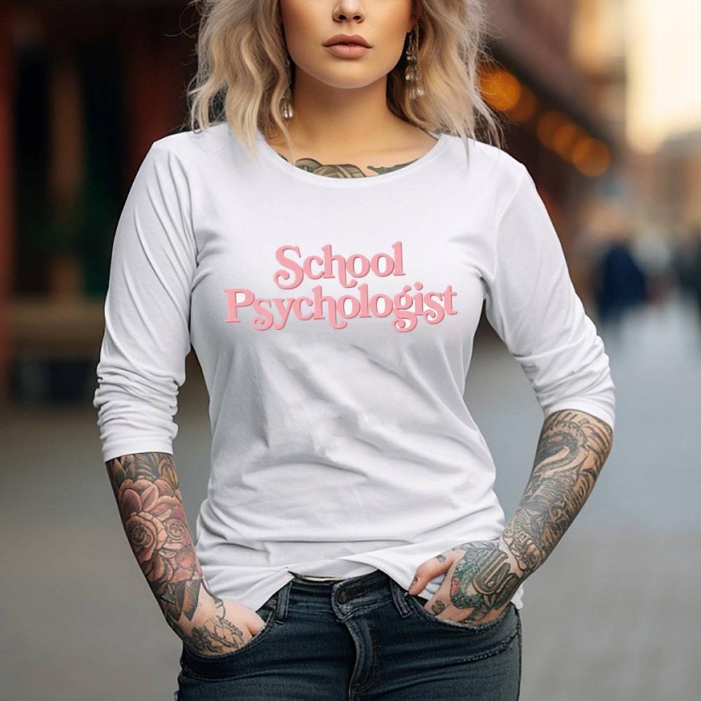 School Psychologist Shirt Made School Psychology Gifts