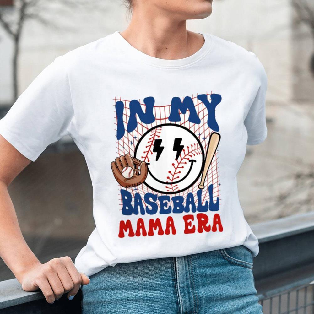 In My Baseball Mom Era Shirt Gift For Mom