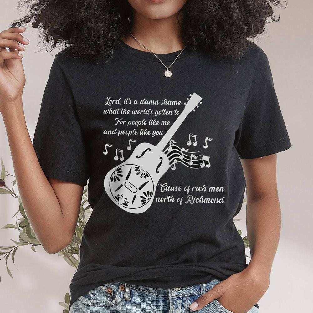 Rich Men North Of Richmond Shirt From Country Music Song, Crewneck Tee Tops