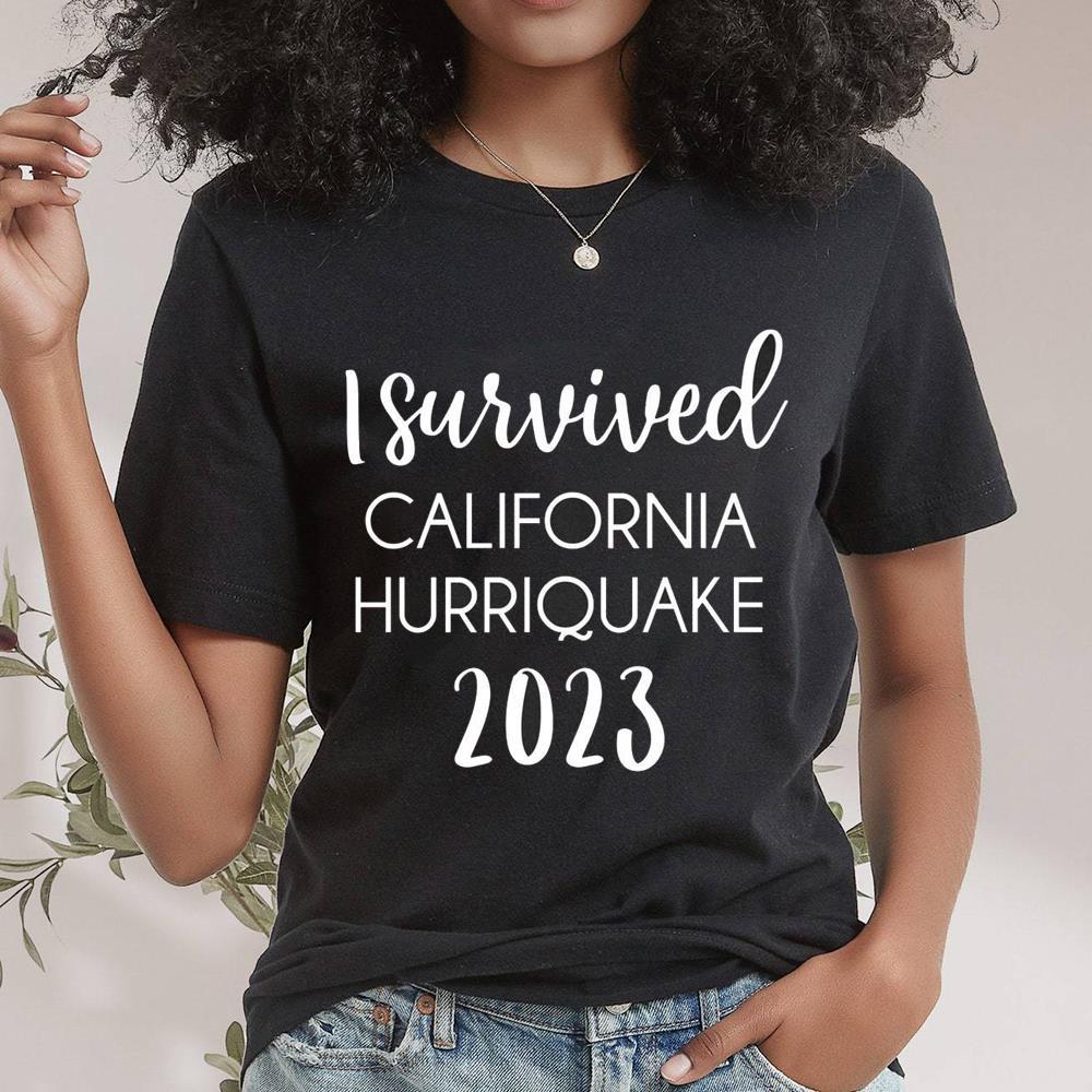 Funny California Hurricane Hilary Shirt, Vintage Hurriquake Hoodie White T-Shirt