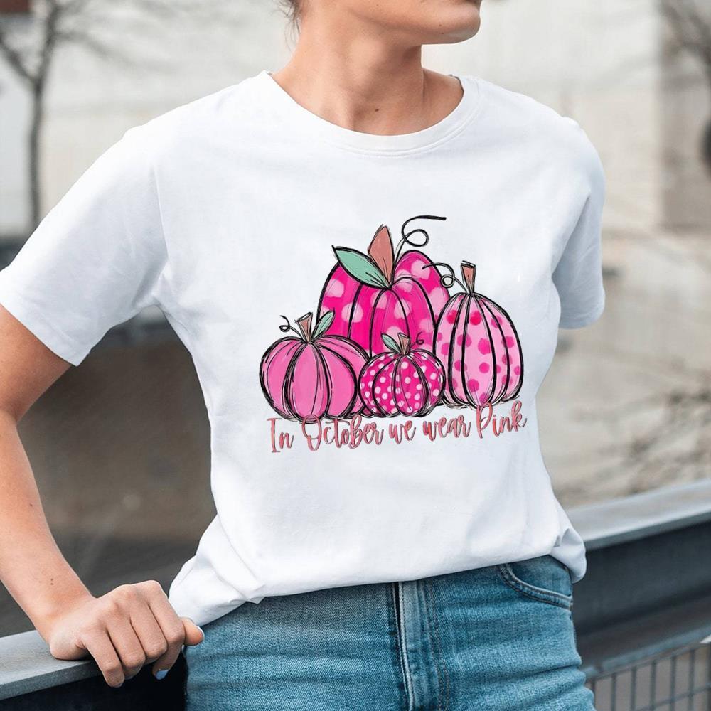 Unique In October We Wear Pink Shirt Gift For Her, Halloween Unisex T Shirt White T-Shirt