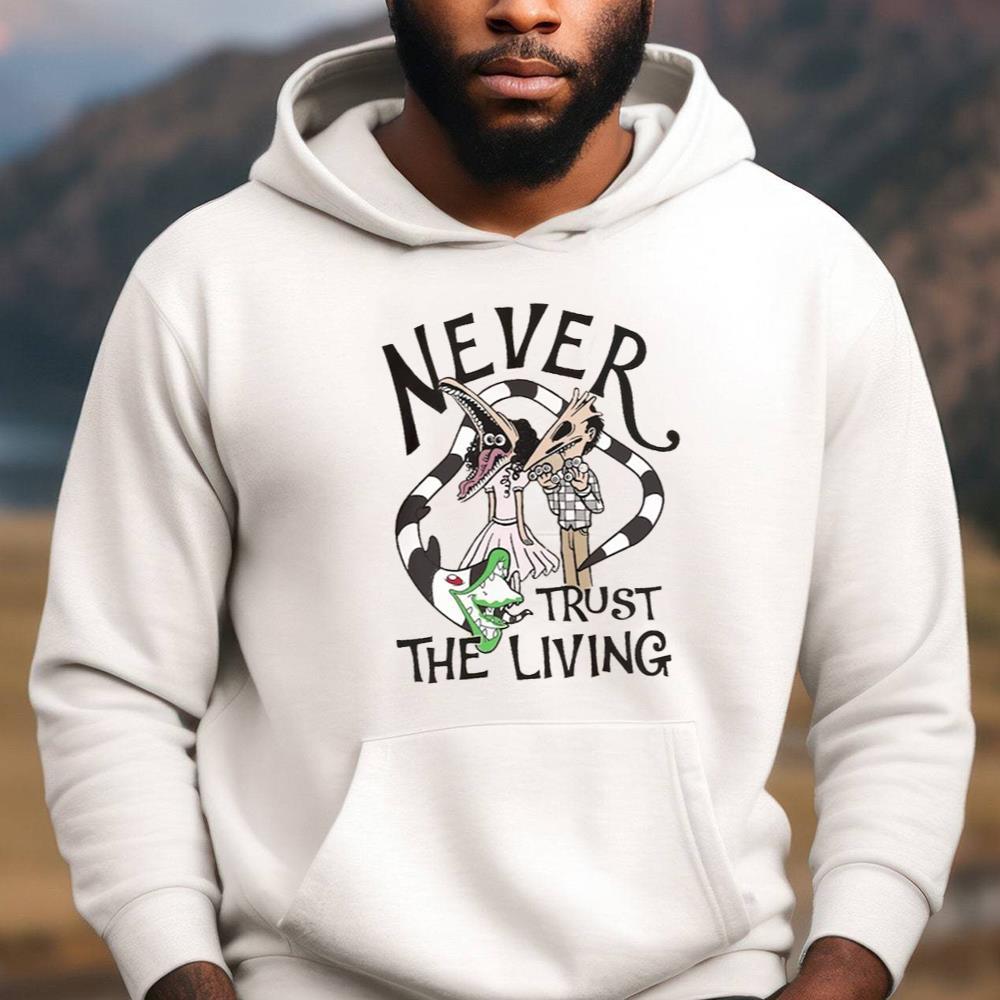 Never Trust The Living Beetlejuice Shirt, Movie Beetlejuice Sweatshirt Elegant Tank Top