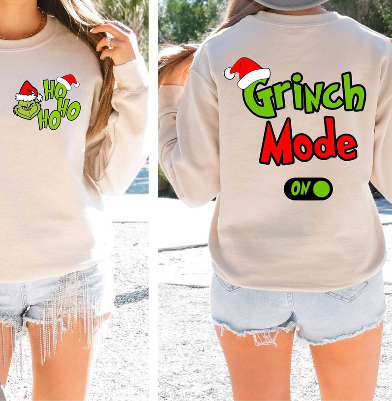 Grinch Christmas Shirt, Funny Grinch Mode On Unisex T Shirt Short Sleeve