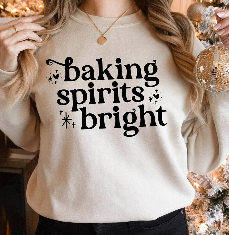 Making Spirits Bright Shirt, Christmas Cookie Crewneck Unisex T Shirt