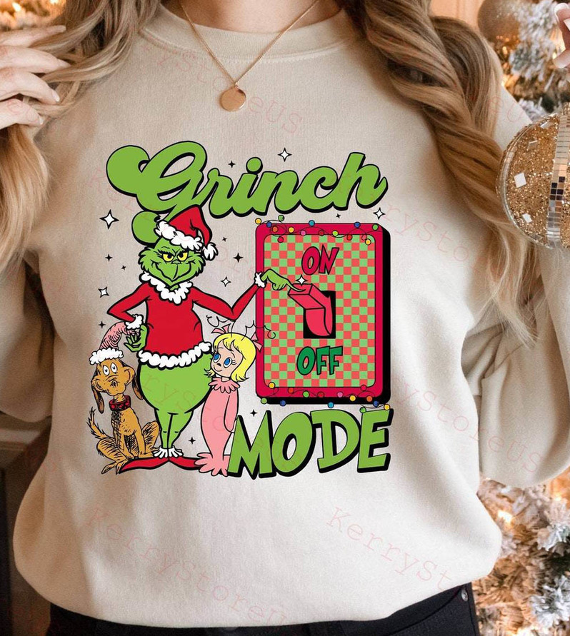 Grinch Mode On Shirt, Christmas Funny Sweatshirt Short Sleeve