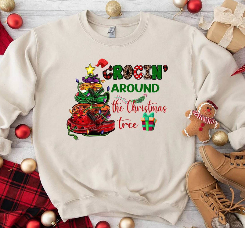 Crocin Around The Christmas Tree Sweatshirt , Funny Christmas Crewneck Sweatshirt