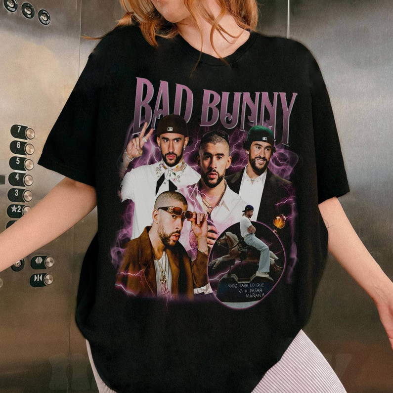 Limited Bad Bunny Shirt, Nadie Sabe Lo Que Va A Pasar Manana Sweatshirt Unisex Hoodie