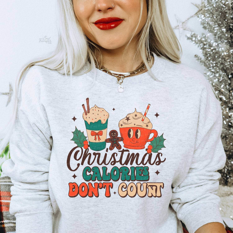 Christmas Calories Don't Count Shirt, Hot Or Cold Long Sleeve Unisex T Shirt