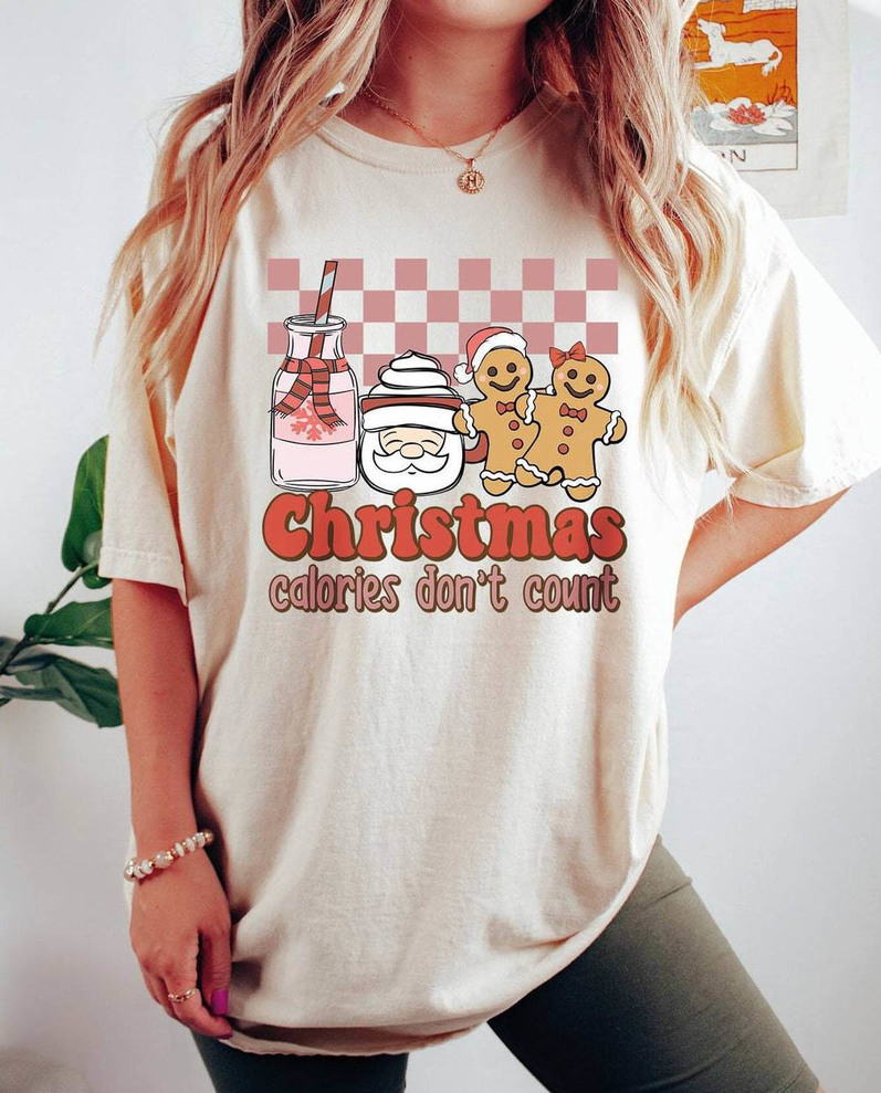 Christmas Food Shirt, Christmas Calories Don't Count Crewneck Sweatshirt Tee Tops