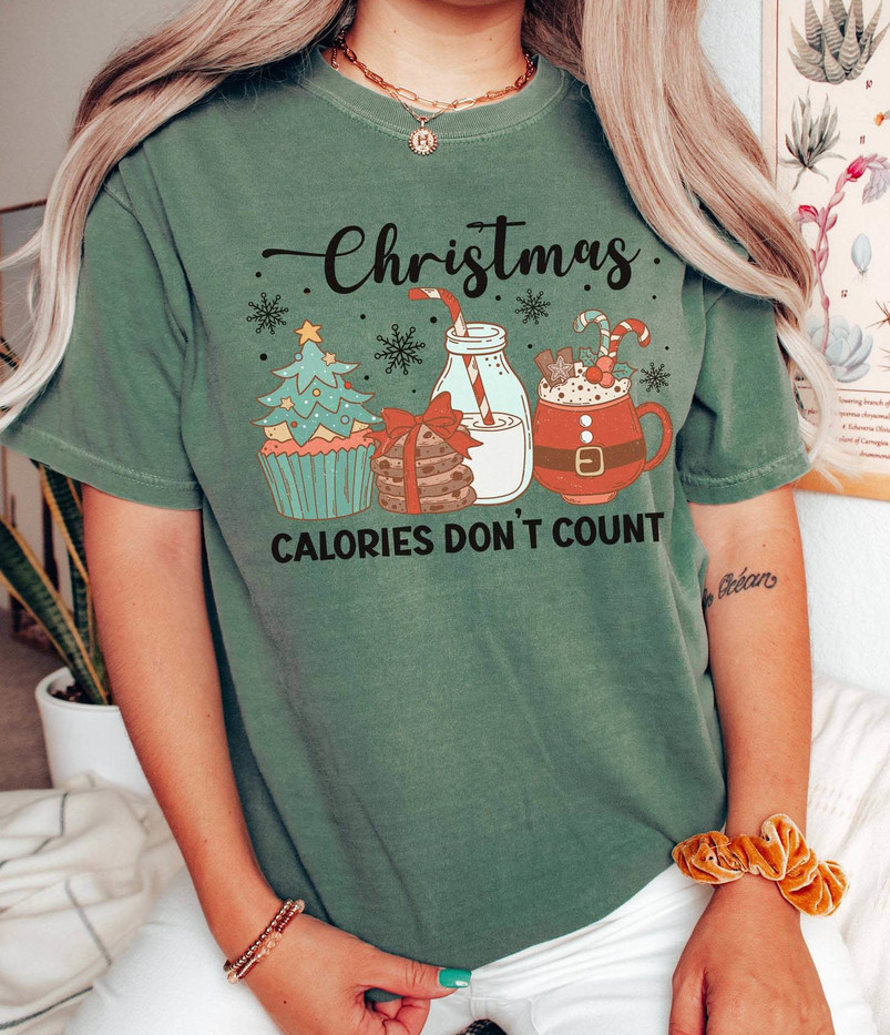 Comfort Christmas Calories Don't Count Shirt, Christmas Coffee Tee Tops Sweater
