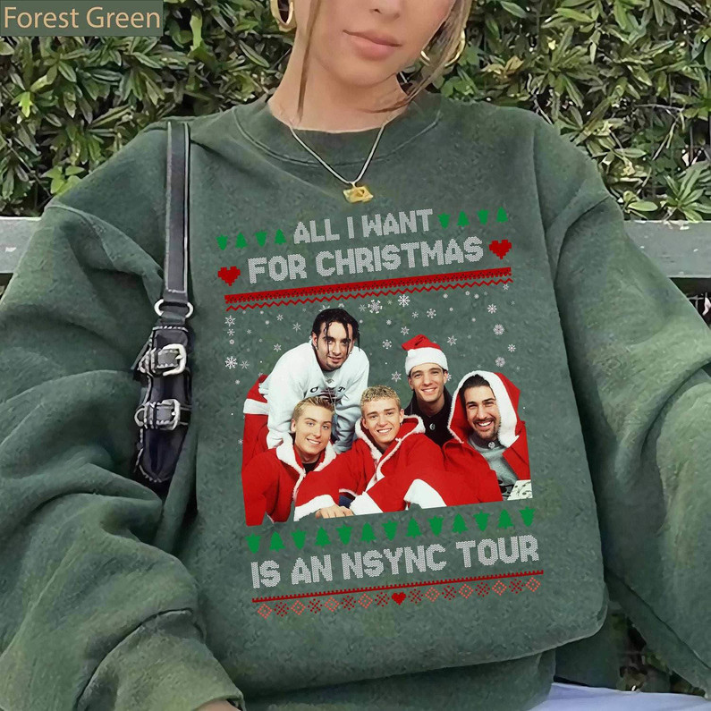 All I Want For Christmas Is An Nsync Tour Shirt, Nsync Christmas Tee Tops Unisex Hoodie