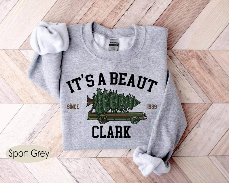 Its A Beaut Clark Shirt, Funny Christmas Clark Sweater Crewneck Sweatshirt