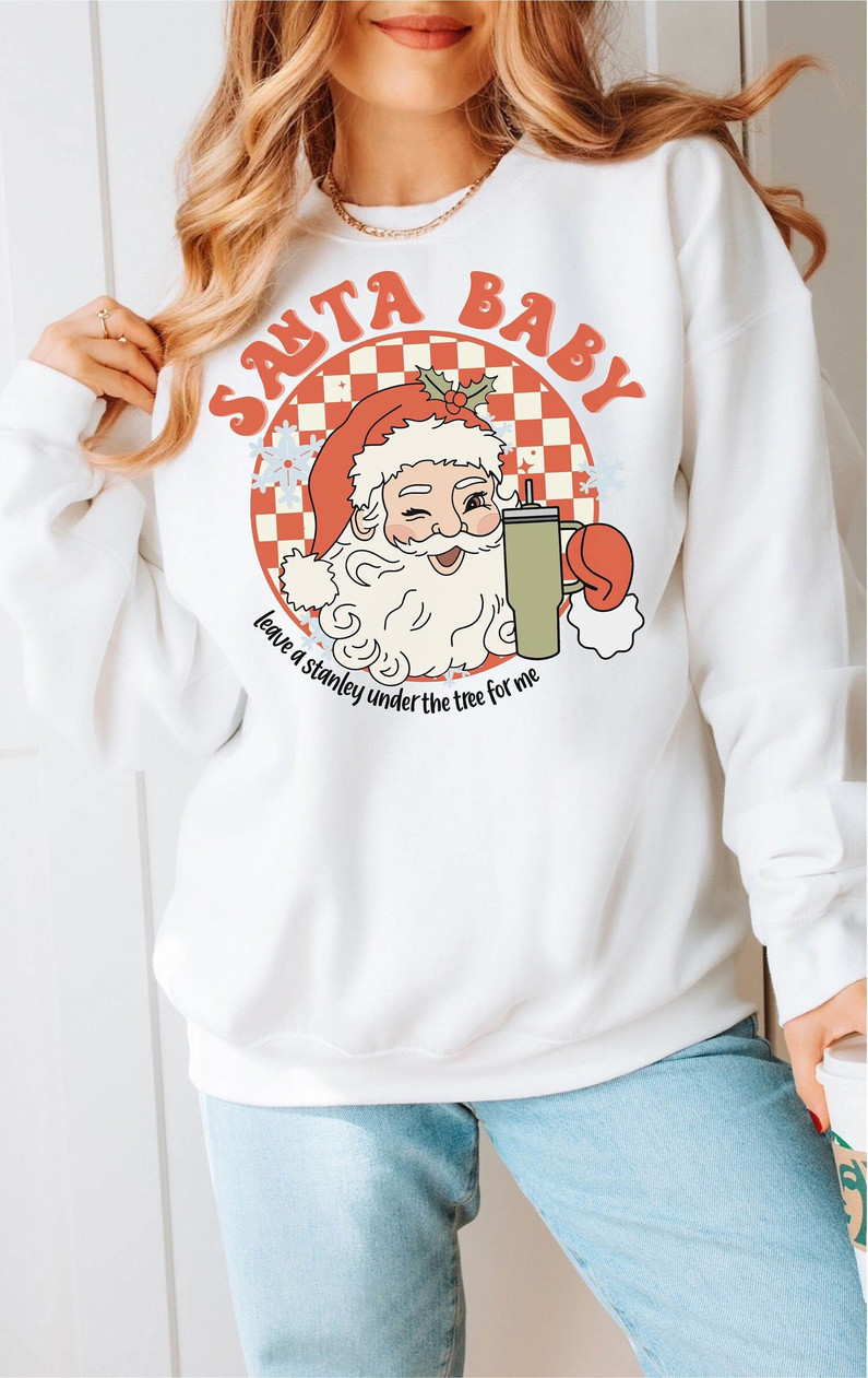 Funny Santa Baby Leave A Stanley Under The Tree Shirt, Stanley Tumbler Short Sleeve Sweater