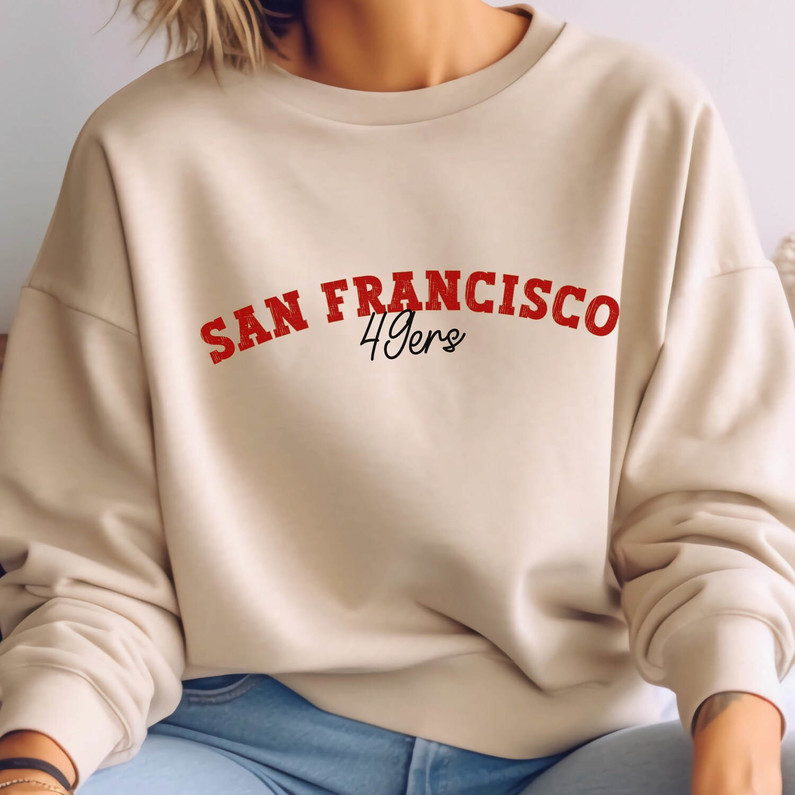 Cute San Francisco Football Sweatshirt, San Francisco Gameday Unisex T Shirt Crewneck