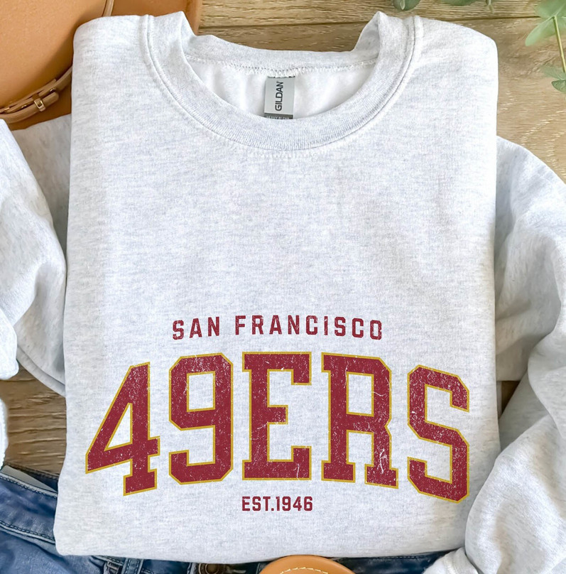 Funny San Francisco Football Sweatshirt, Vintage 49ers San Francisco T Shirt Sweater