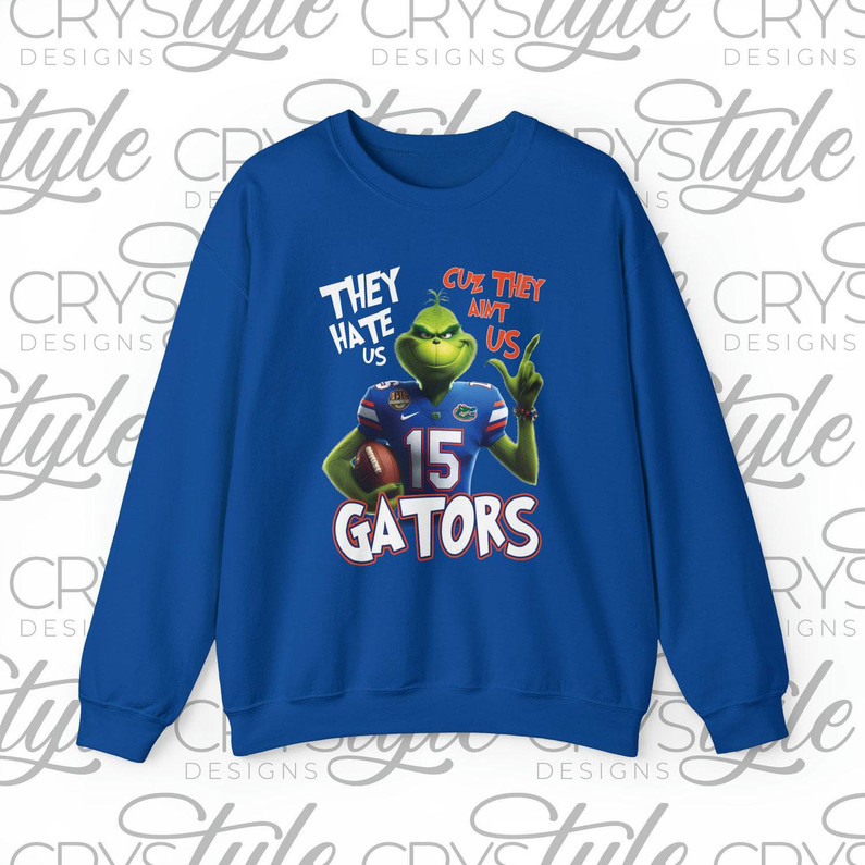 They Hate Us Cuz They Aint Us Shirt, Cool Designs Gators Crewneck Sweatshirt