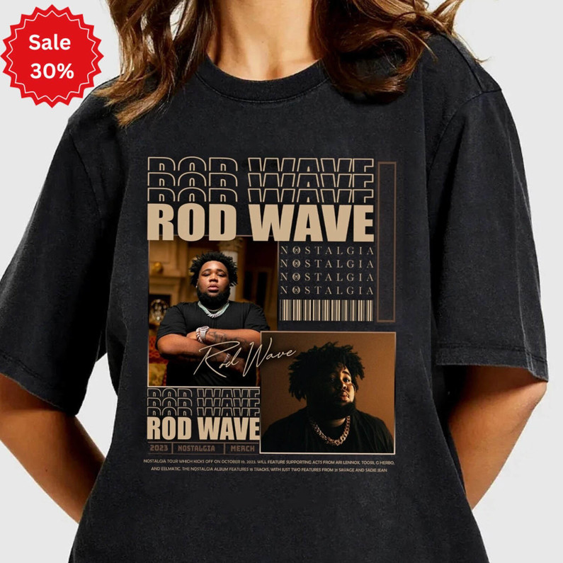 Unique Rod Wave Nostalgia Rap Music T Shirt , Rod Wave Shirt Sweatshirt