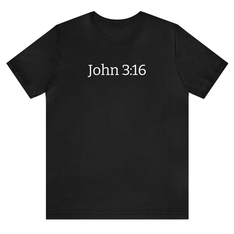 Loved John 3:16 Shirt, Bible Verse For God So Loved The World T Shirt Hoodie