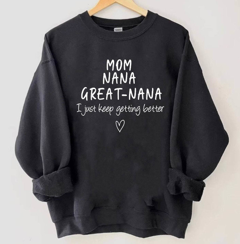 Retro Mom Nana Great Nana T Shirt, Mom Grandma Great Grandma Sweatshirt Hoodie