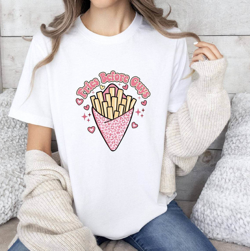 Limited Fries Before Guys Shirt, Funny Valentine Unisex Hoodie Tee Tops