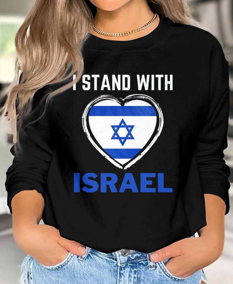 New Rare I Stand With Israel Shirt, Trendy Israel Heart Sweatshirt Unisex Hoodie