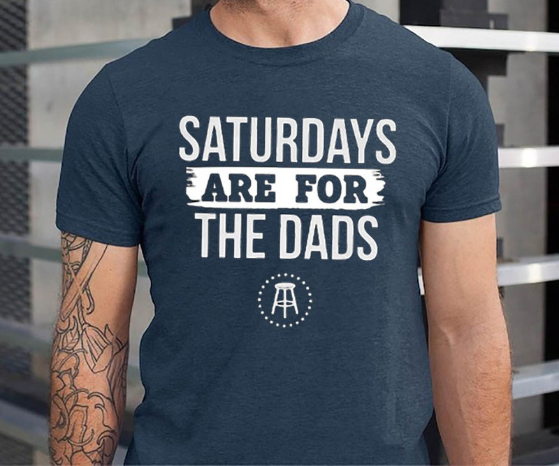 Saturdays Are For The Dads Dad Life Retro Shirt