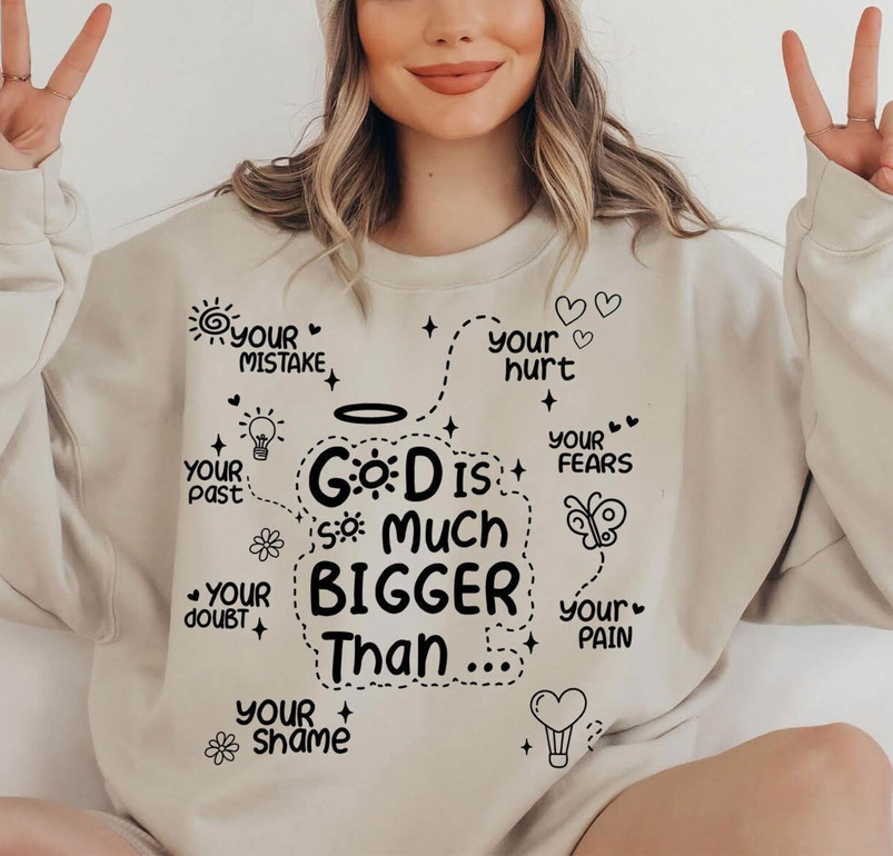 Retro Christian Sweatshirt, Trendy God Is So Much Bigger Than Shirt Unisex Hoodie